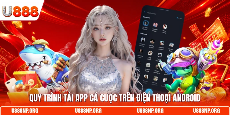 Quy trình tải app cá cược trên điện thoại Android