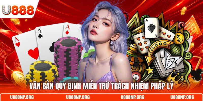 Văn bản quy định miễn trừ trách nhiệm pháp lý